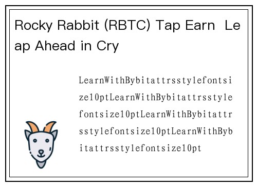 Rocky Rabbit (RBTC) Tap Earn  Leap Ahead in Cry